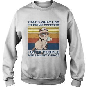 Grumpy Thats What I Do I Drink Coffee I Stab People And I Know Things Shirt